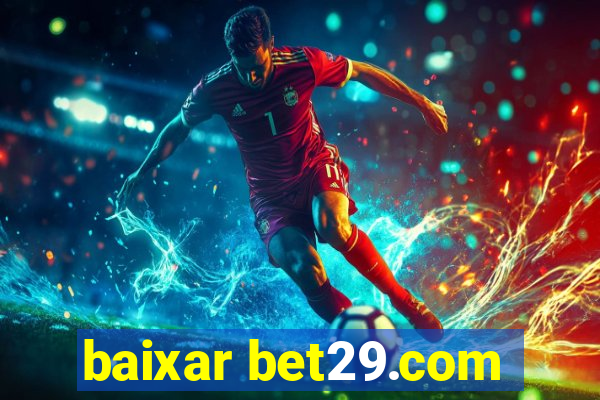 baixar bet29.com